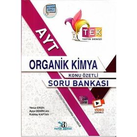 AYT Organik Kimya Konu Özetli Tek Soru Bankası - Yayın Denizi Yayınları