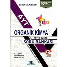 AYT Organik Kimya Konu Özetli Tek Soru Bankası - Yayın Denizi Yayınları