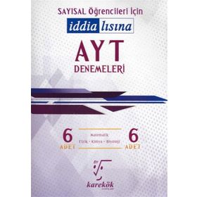 Ayt Sayısal Öğrencileri İçin İddalısına 6'lı Deneme - Karekök Yayınları