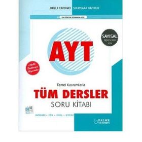 Ayt Sayısal Tüm Dersler Soru Kitabı 2324 - Palme Yayınları