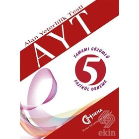AYT Tamamı Çözümlü 5 Fasikül Deneme Kollektif Deha Yayınları