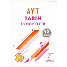 AYT Tarih Denemeleri - 60 Çözümlü Deneme Karekök Yayınları