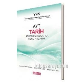 AYT Tarih Rehber Sorularla Konu Anlatımlı Esen Yayınları