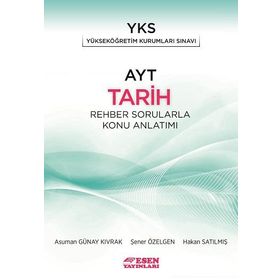 AYT Tarih Rehber Sorularla Konu Anlatımlı Esen Yayınları