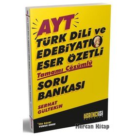 Ayt Türk Dili Ve Edebiyatı Eser Özetli Tamamı Çözümlü Soru Bankası Öğrenci İşi Yayınları