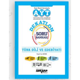 AYT Türk Dili Ve Edebiyatı Soru Bankası Dekatlon-Ankara Yayıncılık