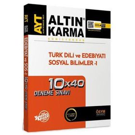 AYT Türk Dili ve Edebiyatı Sosyal Bilimler 1 10x40 Deneme Sınavı-Altın Karma Yayınları