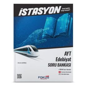 AYT Türk Edebiyatı İstasyon Soru Bankası - Fokus Yayınları