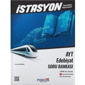 AYT Türk Edebiyatı İstasyon Soru Bankası - Fokus Yayınları