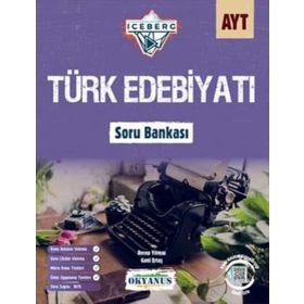 AYT Türk Edebiyatı Soru Bankası Iceberg Okyanus Yayınları