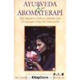 AYURVEDA VE AROMATERAPI - LIGHTE MILLER;BRYAN MILLER