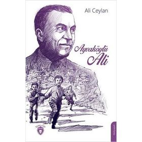 Ayvaköylü Ali - Ali Ceylan