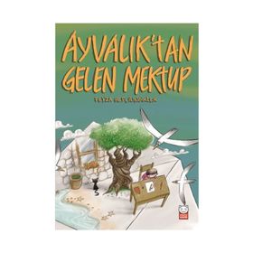 Ayvalık’tan Gelen Mektup - Feyza Hepçilingirler