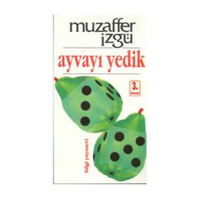 Ayvayı Yedik - Muzaffer İzgü