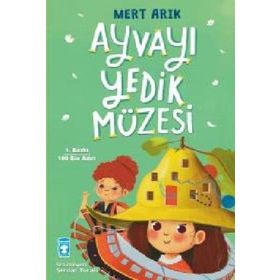 Ayvayı Yedik Müzesi - Mert Arık
