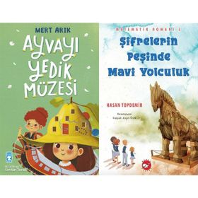 Ayvayı Yedik Müzesi ve Matematik Romanı 3 - Şifrelerin Peşinde Mavi Yolculuk - Mert Arık