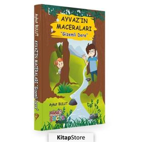 Ayvaz'ın Maceraları - Gizemli Dere - Aykut Bulut