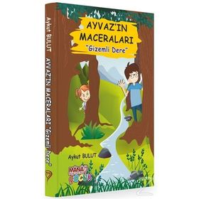 Ayvaz'ın Maceraları - Gizemli Dere - Aykut Bulut