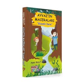 Ayvaz'ın Maceraları - Gizemli Dere - Aykut Bulut