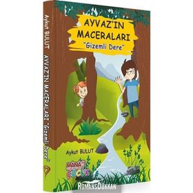 Ayvaz'ın Maceraları - Gizemli Dere - Aykut Bulut