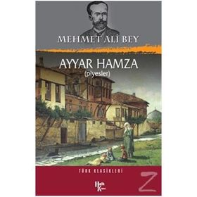 Ayyar Hamza Piyesler - Mehmet Ali Bey