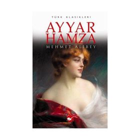 Ayyar Hamza Piyesler - Mehmet Ali Bey