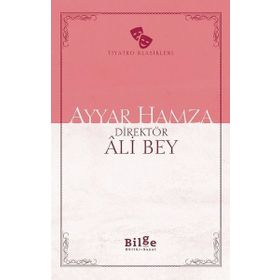 Ayyar Hamza - Sadeleştirilmiş Metin - Ali Bey