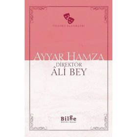 Ayyar Hamza - Sadeleştirilmiş Metin - Ali Bey