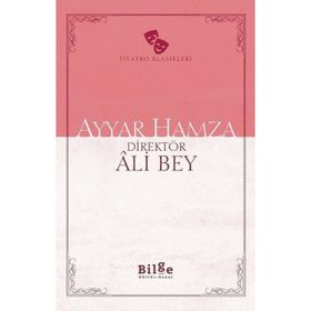 Ayyar Hamza - Sadeleştirilmiş Metin - Ali Bey
