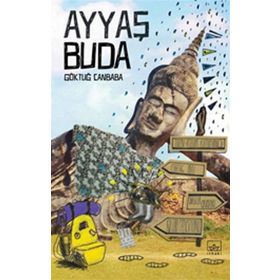 Ayyaş Buda - Göktuğ Canbaba