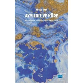 Ayyıldız ve Küre - Yunus Kaya
