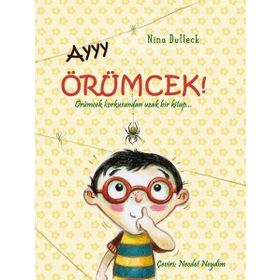 Ayyy Örümcek! - Nina Dulleck