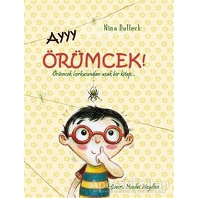 Ayyy Örümcek! - Nina Dulleck