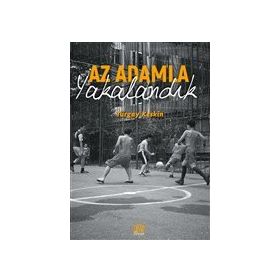 Az Adamla Yakalandık - Turgay Keskin - Nota Bene Yayınları