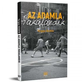 Az Adamla Yakalandık - Turgay Keskin - Nota Bene Yayınları