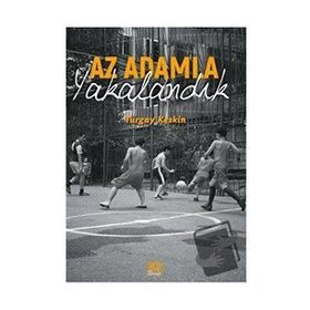 Az Adamla Yakalandık - Turgay Keskin - Nota Bene Yayınları