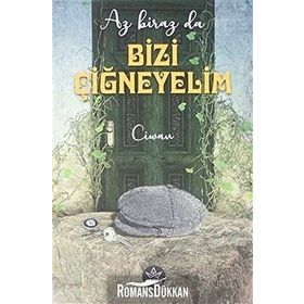 Az Biraz Da Bizi Çiğneyelim - Ciwan