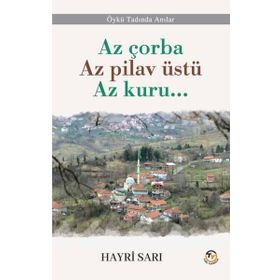 Az Çorba Az Pilav Üstü Az Kuru Tunç Yayıncılık