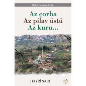 Az Çorba Az Pilav Üstü Az Kuru Tunç Yayıncılık