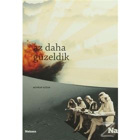Az Daha Güzeldik - Mihrap Aydın