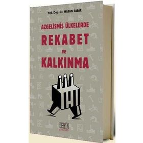 AZ GELİŞMİŞ ÜLKELERDE REKABET VE KALKINMA - HASAN SABIR