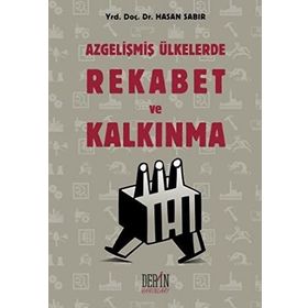 AZ GELİŞMİŞ ÜLKELERDE REKABET VE KALKINMA - HASAN SABIR