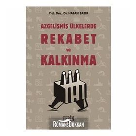 AZ GELİŞMİŞ ÜLKELERDE REKABET VE KALKINMA - HASAN SABIR