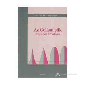 AZ GELİŞMİŞLİK SOSYO-POLITIK YAKLAŞIM - FAZIL YOZGAT