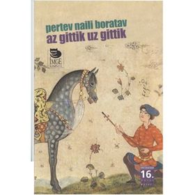 AZ GITTIK UZ GITTIK - PERTEV NAILI BORATAV