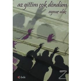 Az Gittim Çok Döndüm - Aynur Uluç