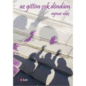 Az Gittim Çok Döndüm - Aynur Uluç