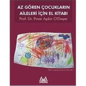 Az Gören Çocukların Aileleri İçin El Kitabı - Pınar Aydın O'dwyer