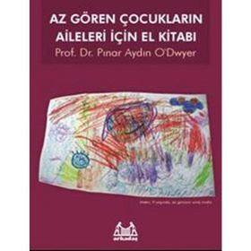 Az Gören Çocukların Aileleri İçin El Kitabı - Pınar Aydın O'dwyer