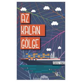 Az Kalan Gölge Güray Süngü